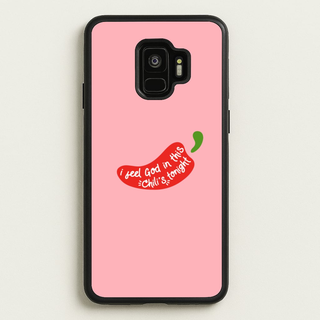 I Feel God In This Chilli's Tonight - The Office Phone Case for Galaxy S9