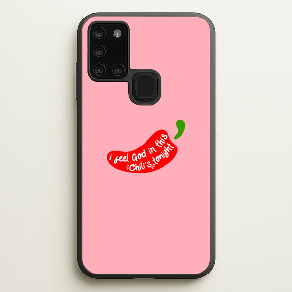 I Feel God In This Chilli's Tonight - The Office Phone Case for Galaxy A21s
