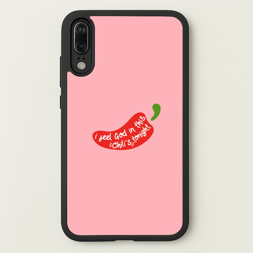 I Feel God In This Chilli's Tonight - The Office Phone Case for Huawei P20