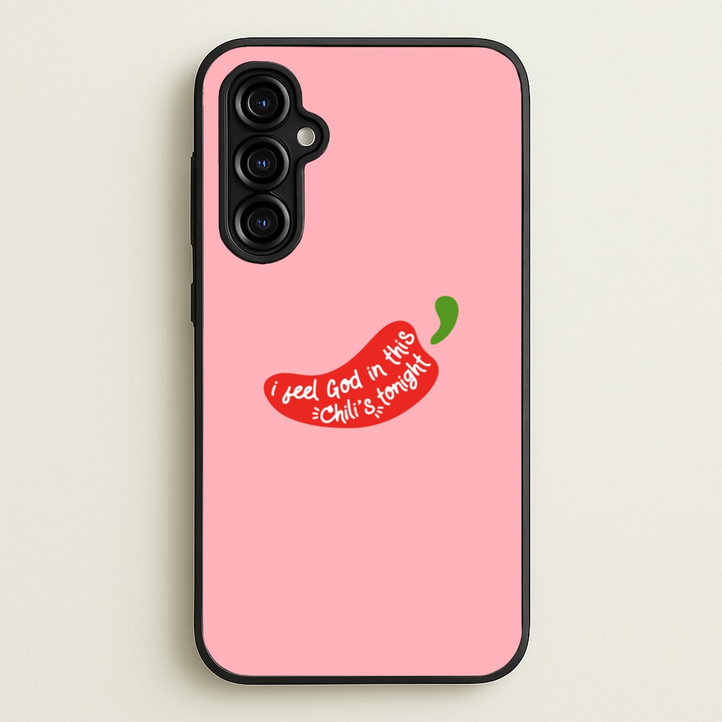 I Feel God In This Chilli's Tonight - The Office Phone Case for Galaxy A54