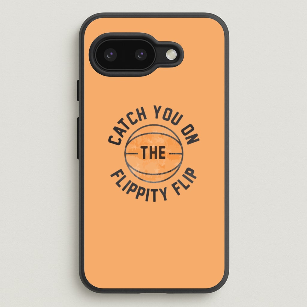 Catch You On The Flippity Flip - The Office Phone Case for Google Pixel 9a
