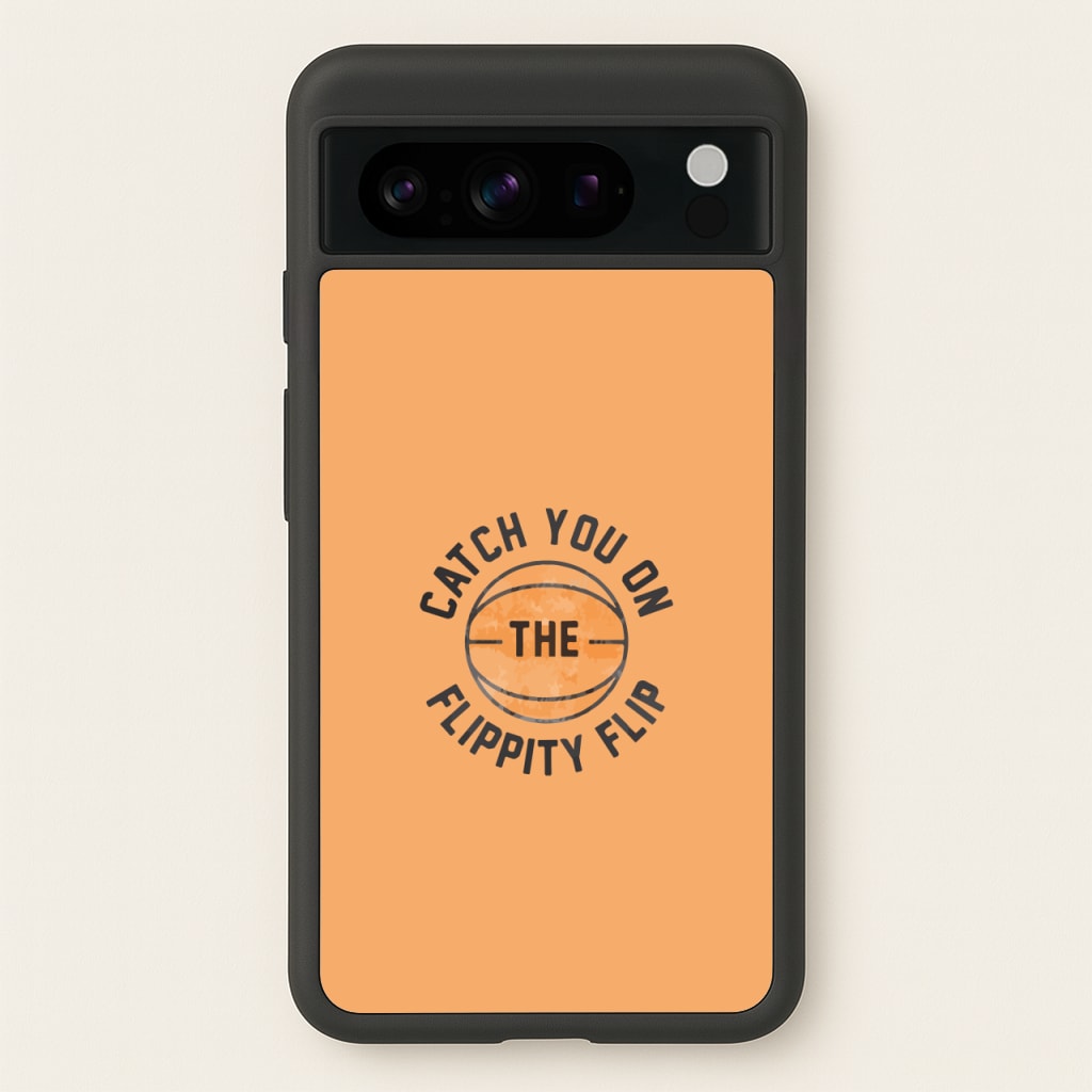 Catch You On The Flippity Flip - The Office Phone Case for Google Pixel 8 Pro