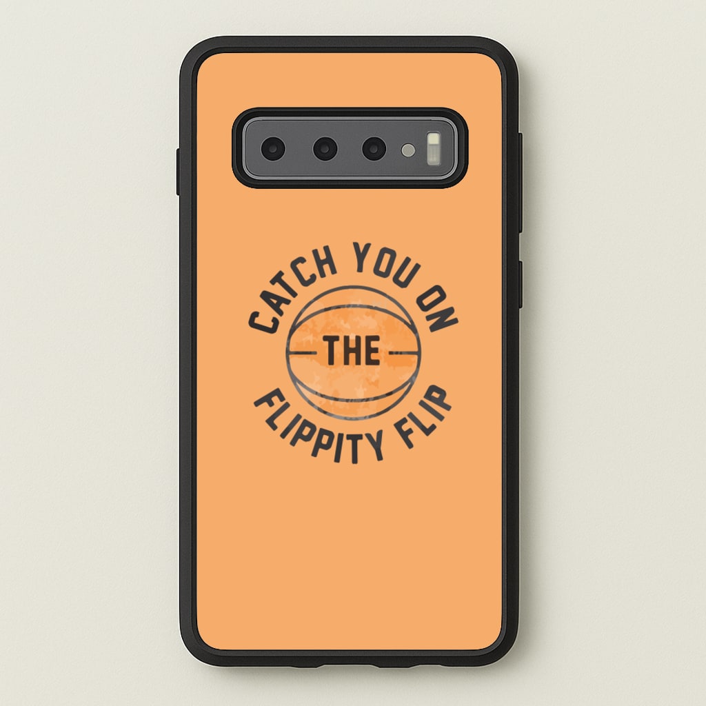 Catch You On The Flippity Flip - The Office Phone Case for Galaxy S10