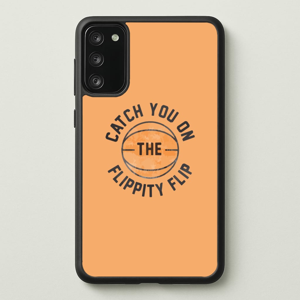 Catch You On The Flippity Flip - The Office Phone Case for Galaxy S20FE