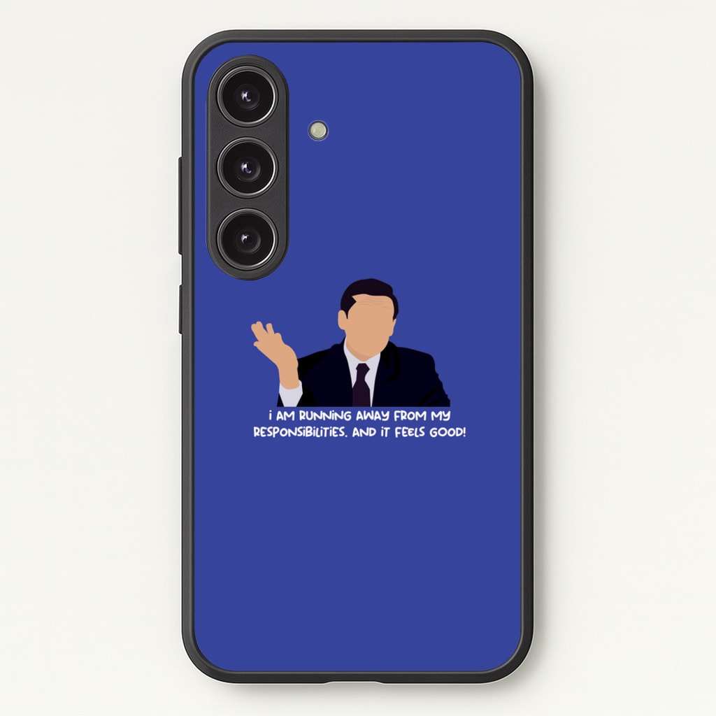 I Am Running Away From My Responsibilities - The Office Phone Case for Galaxy S24 Plus