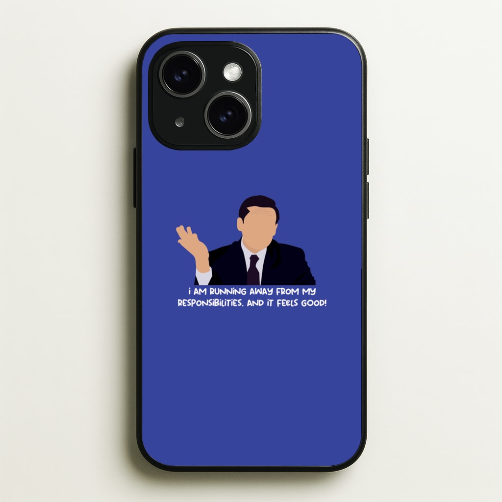 I Am Running Away From My Responsibilities - The Office Phone Case for iPhone 15 Plus