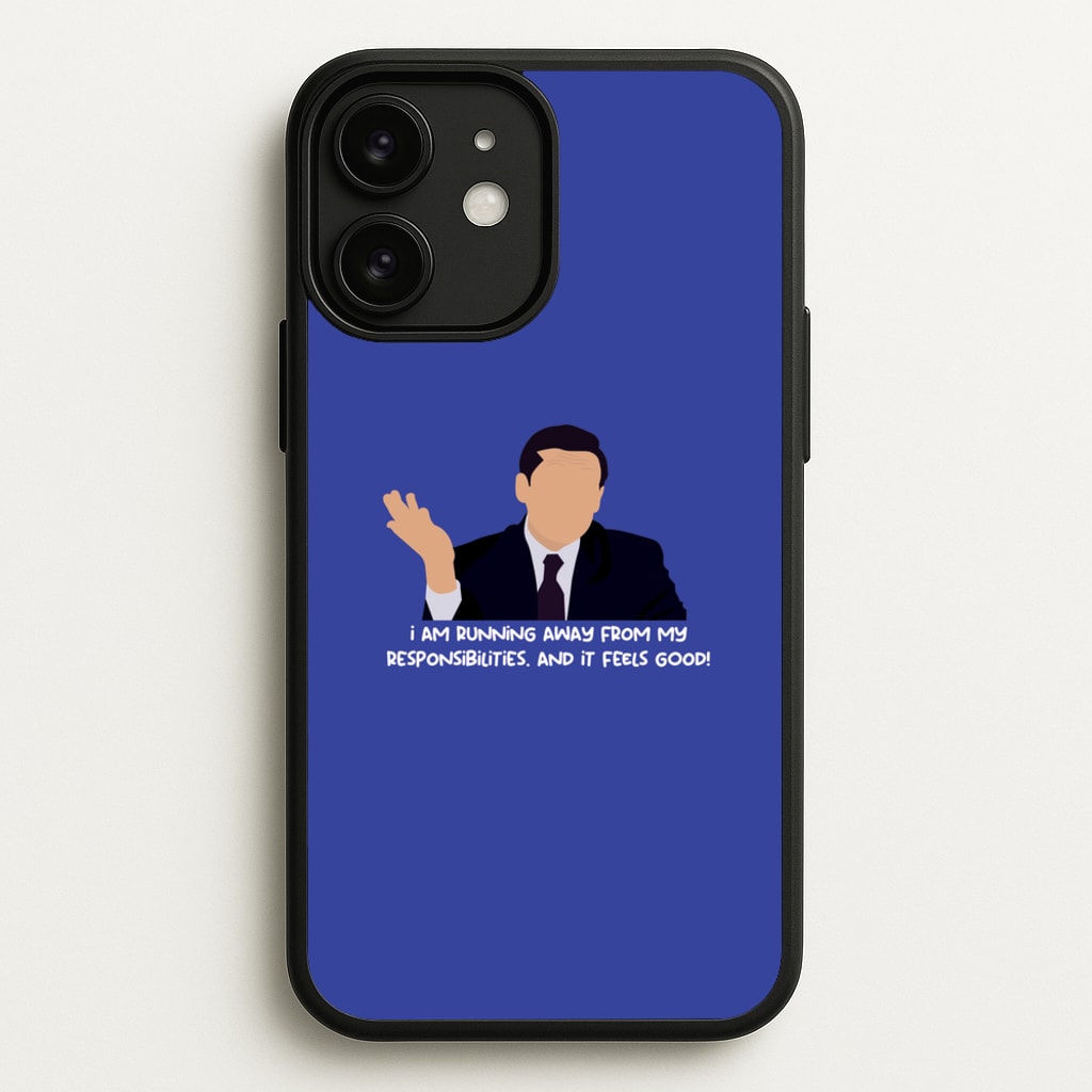I Am Running Away From My Responsibilities - The Office Phone Case for iPhone 11