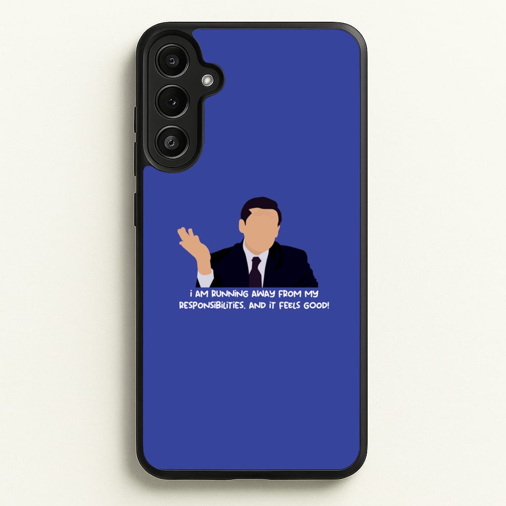 I Am Running Away From My Responsibilities - The Office Phone Case for Galaxy A34