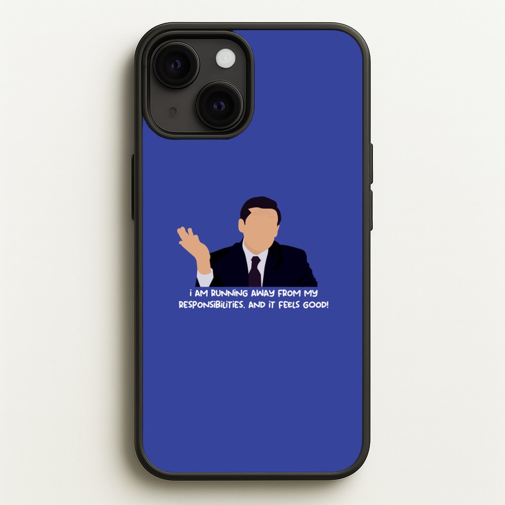 I Am Running Away From My Responsibilities - The Office Phone Case for iPhone 13