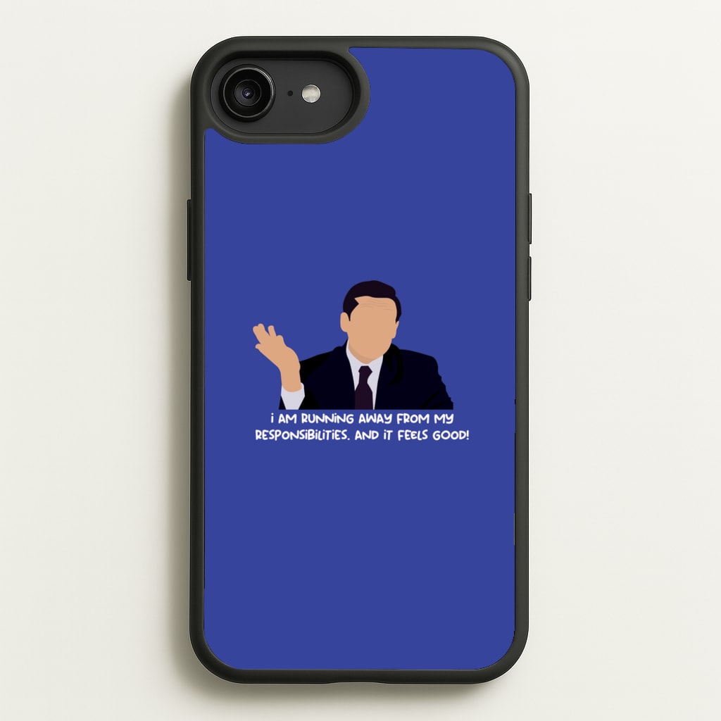 I Am Running Away From My Responsibilities - The Office Phone Case for iPhone 6 Plus / 7 Plus / 8 Plus