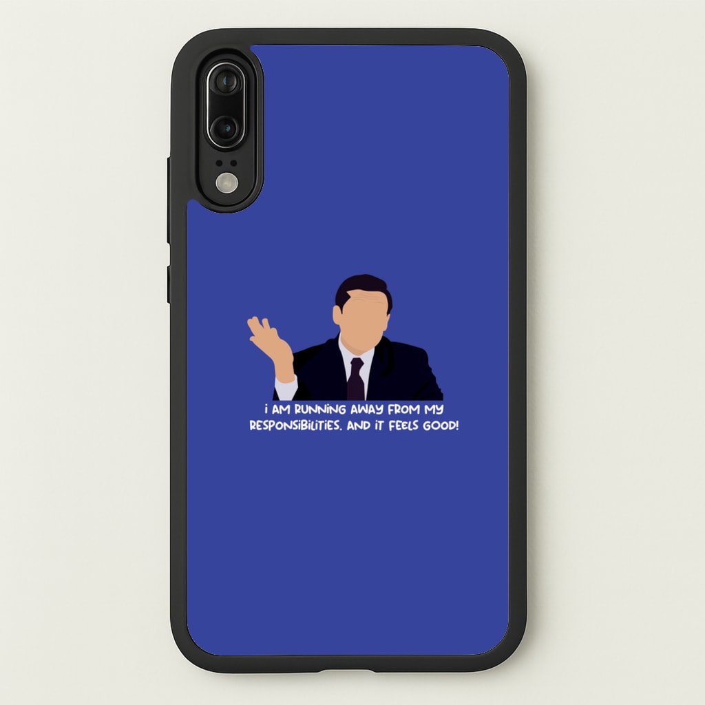 I Am Running Away From My Responsibilities - The Office Phone Case for Huawei P20