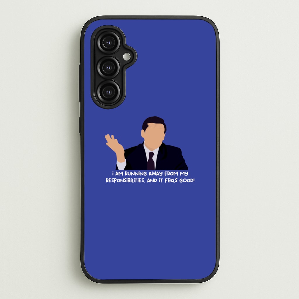 I Am Running Away From My Responsibilities - The Office Phone Case for Galaxy A14