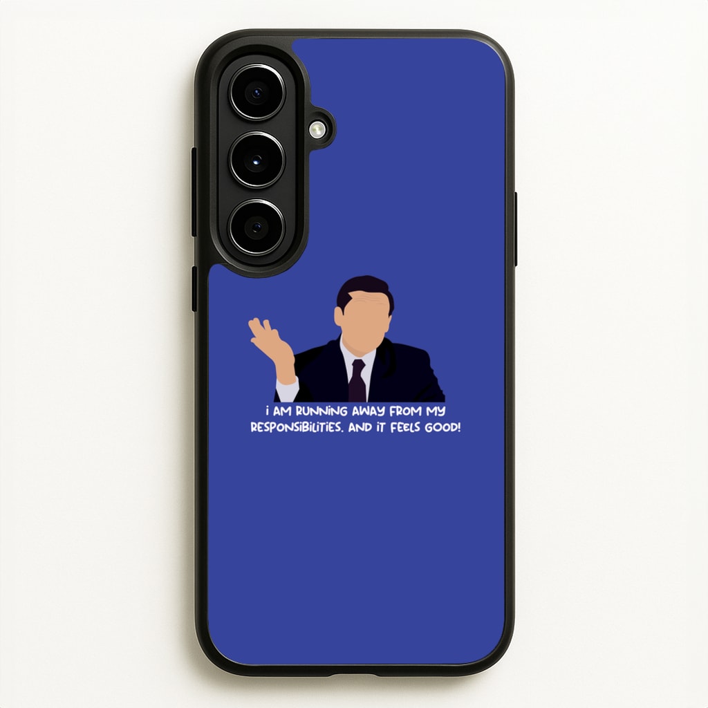 I Am Running Away From My Responsibilities - The Office Phone Case for Galaxy A56