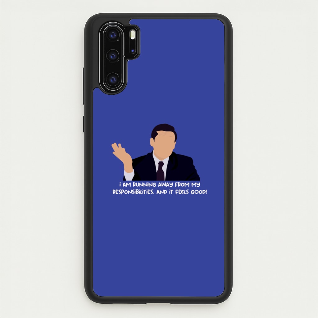I Am Running Away From My Responsibilities - The Office Phone Case for Huawei P30 Pro