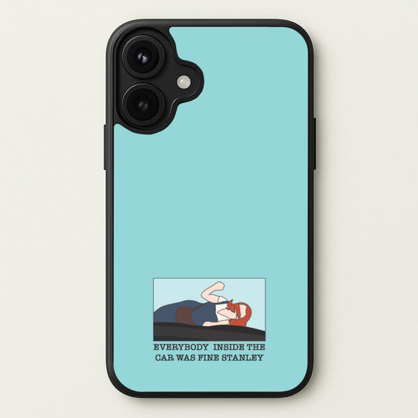 Everybody Inside The Car Was Fine Stanley Phone Case for iPhone 17