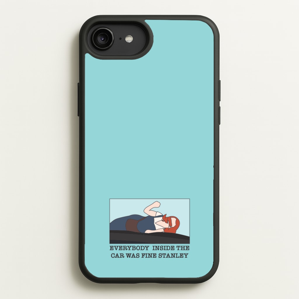 Everybody Inside The Car Was Fine Stanley - The Office Phone Case for iPhone 6 Plus / 7 Plus / 8 Plus