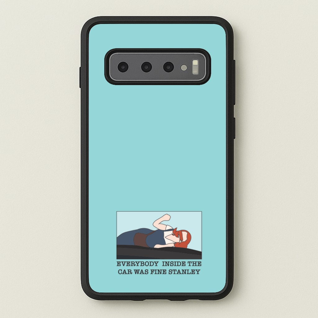 Everybody Inside The Car Was Fine Stanley - The Office Phone Case for Galaxy S10 Plus