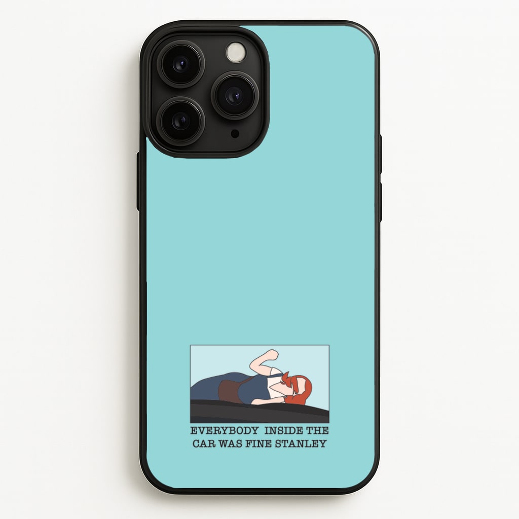 Everybody Inside The Car Was Fine Stanley - The Office Phone Case for iPhone 11 Pro Max