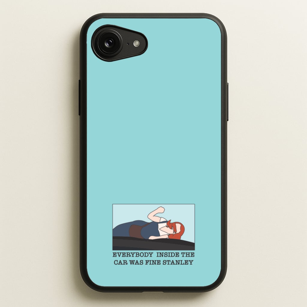 Everybody Inside The Car Was Fine Stanley - The Office Phone Case for iPhone 16e