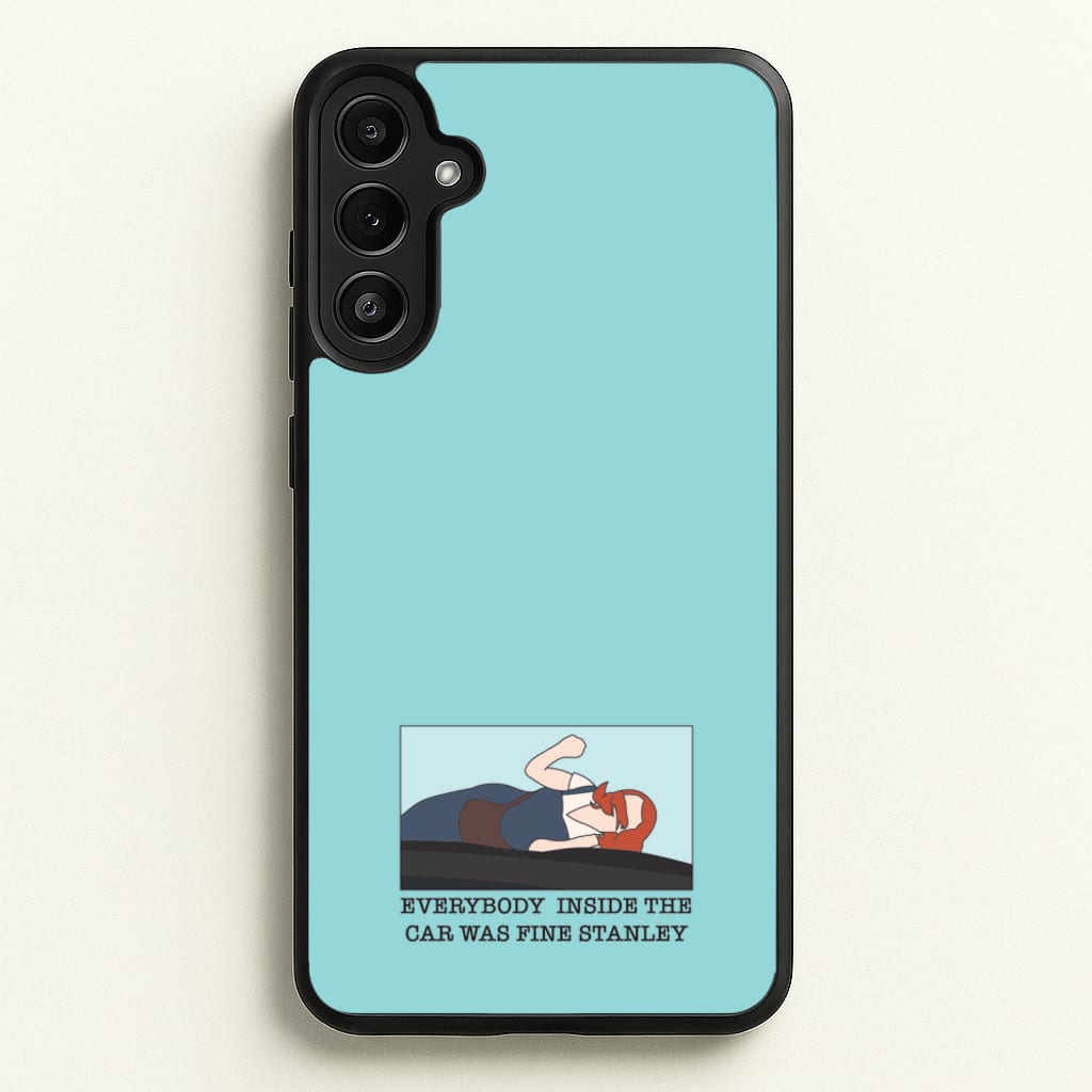 Everybody Inside The Car Was Fine Stanley - The Office Phone Case for Galaxy A34