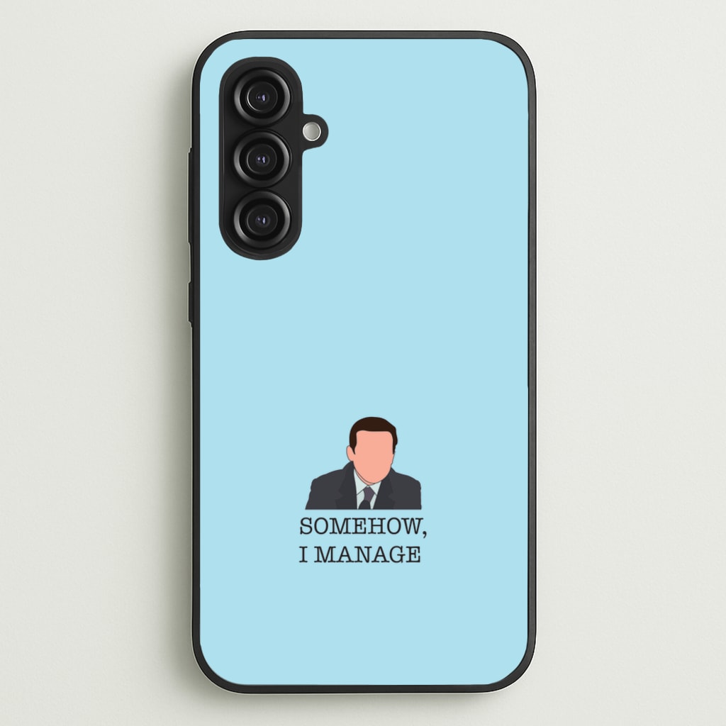 Somehow, I Manage - The Office Phone Case for Galaxy S23FE