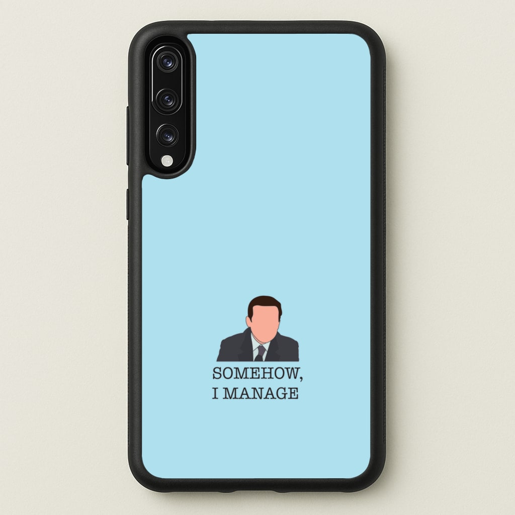Somehow, I Manage - The Office Phone Case for Huawei P20 Pro