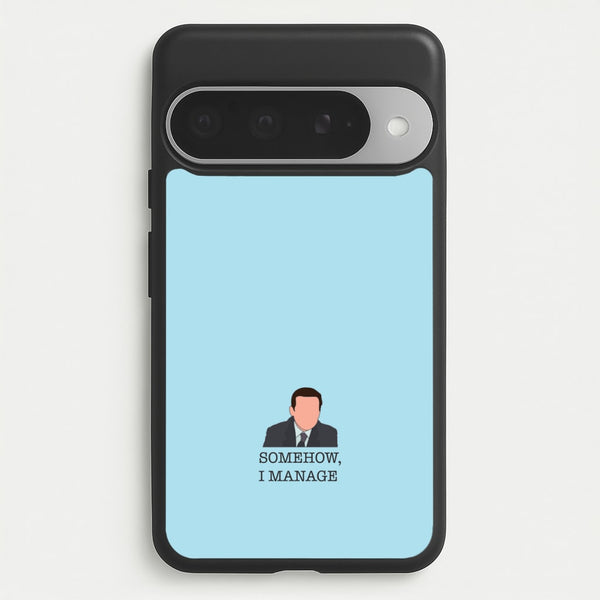 Somehow, I Manage Phone Case for Google Pixel 10 Pro XL