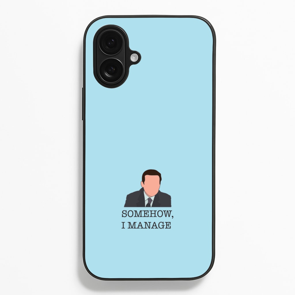 Somehow, I Manage - The Office Phone Case for iPhone 16 Plus