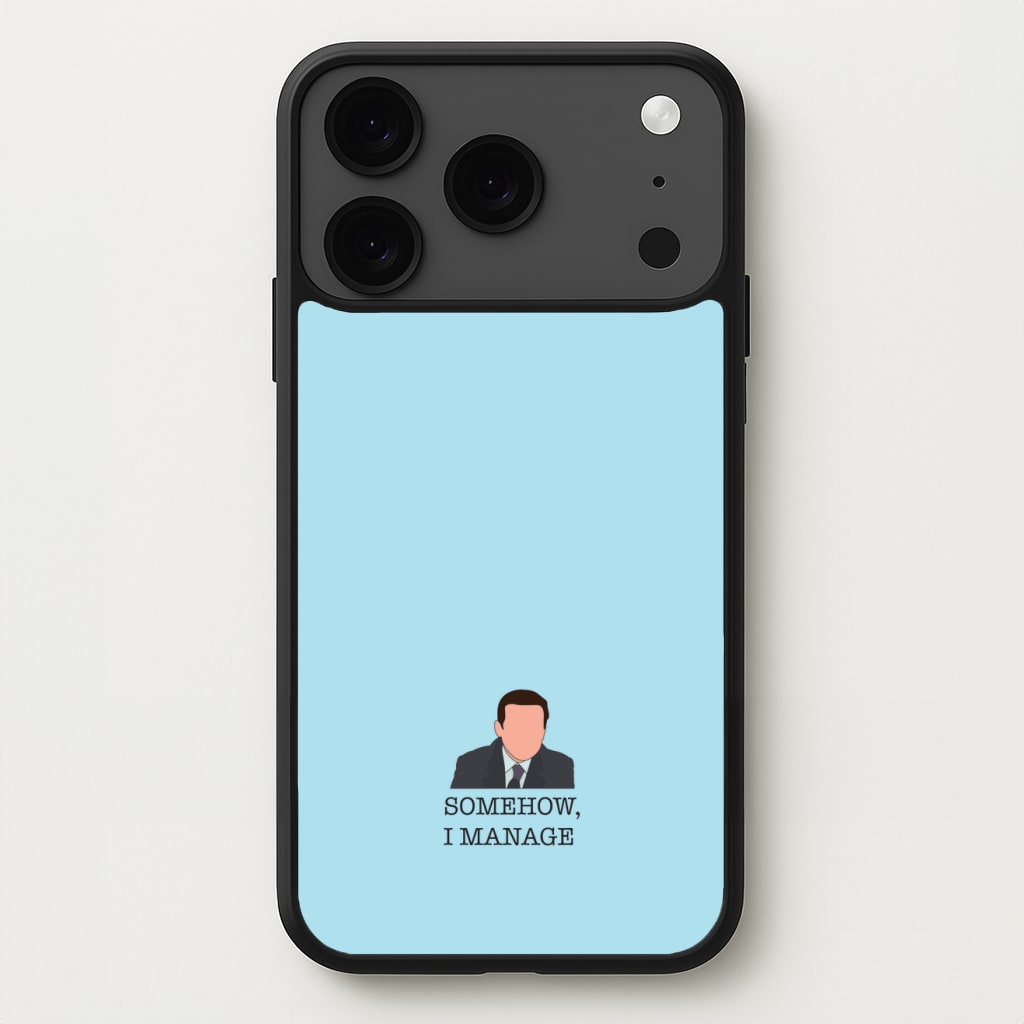 Somehow, I Manage Phone Case for iPhone 17 Pro Max