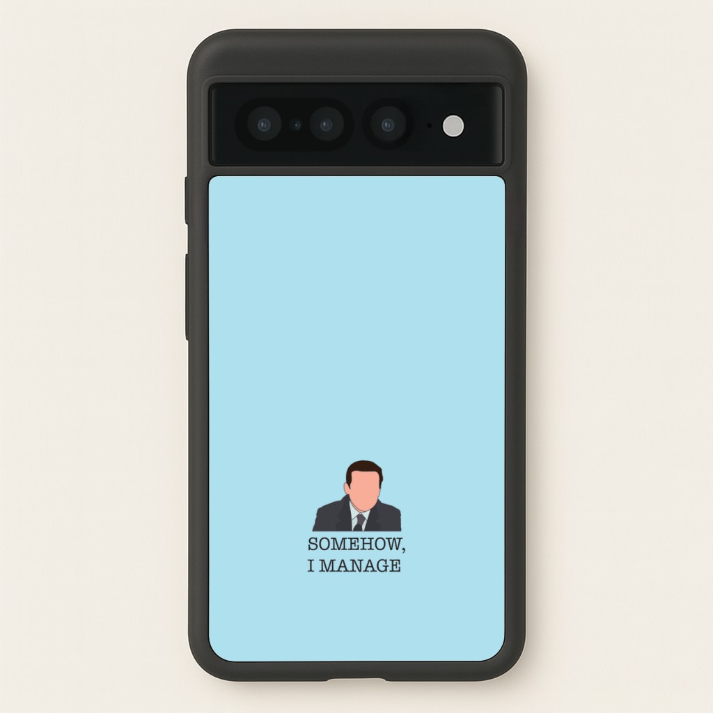 Somehow, I Manage - The Office Phone Case for Google Pixel 7 Pro