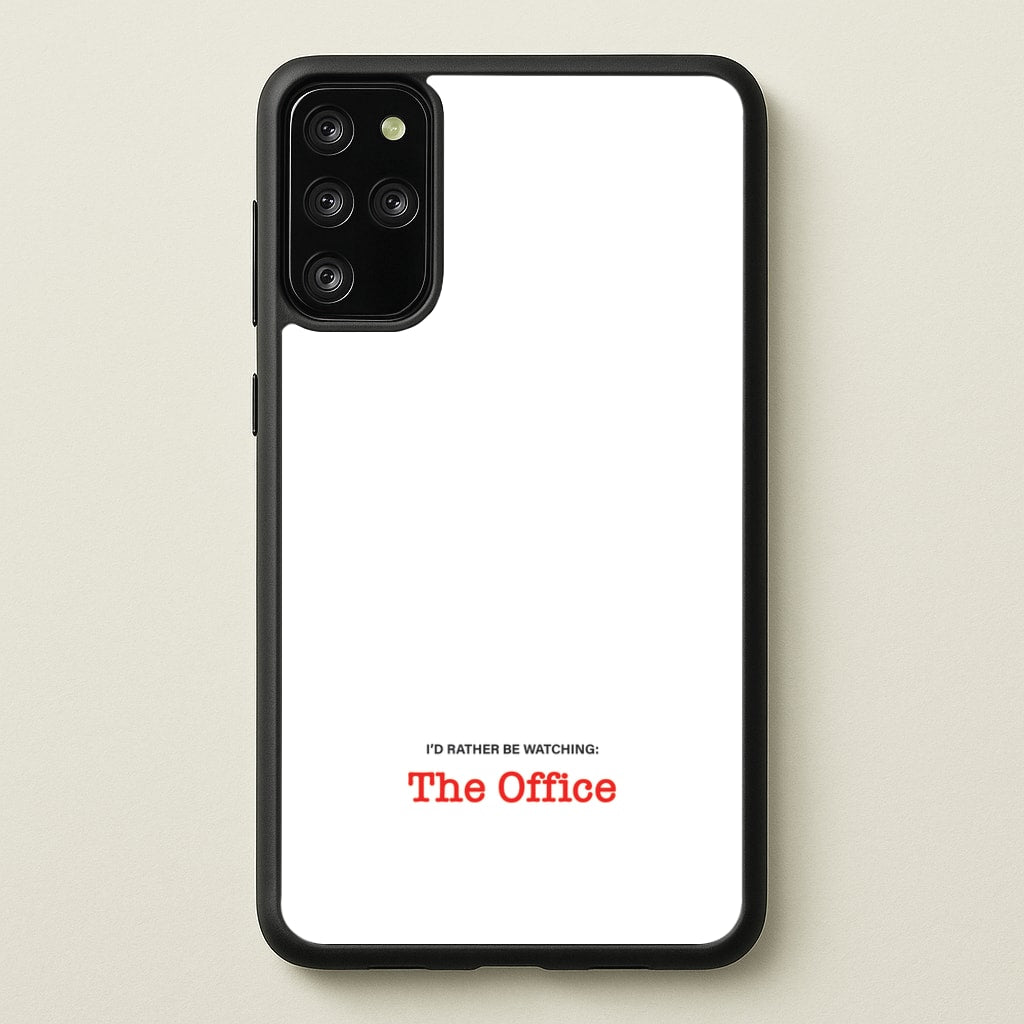 I'd Rather Be Watching The Office - The Office Phone Case for Galaxy S20 Plus