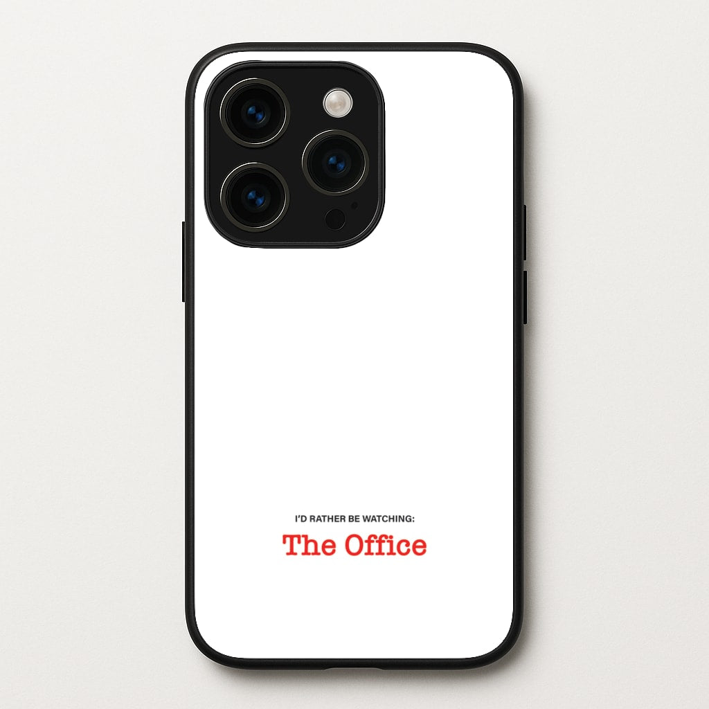 I'd Rather Be Watching The Office - The Office Phone Case for iPhone 15 Pro