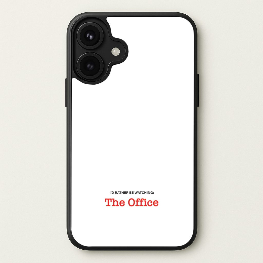 I'd Rather Be Watching The Office Phone Case for iPhone 17