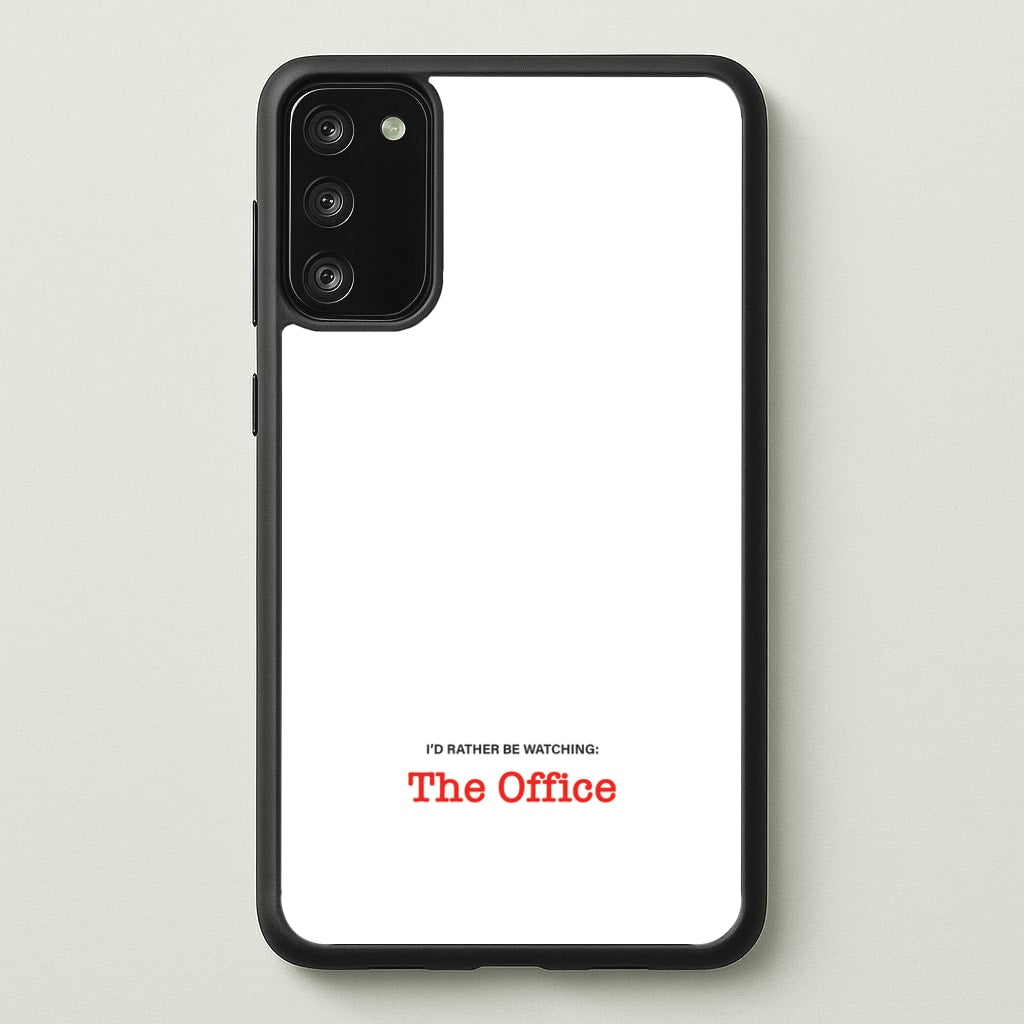 I'd Rather Be Watching The Office - The Office Phone Case for Galaxy S20