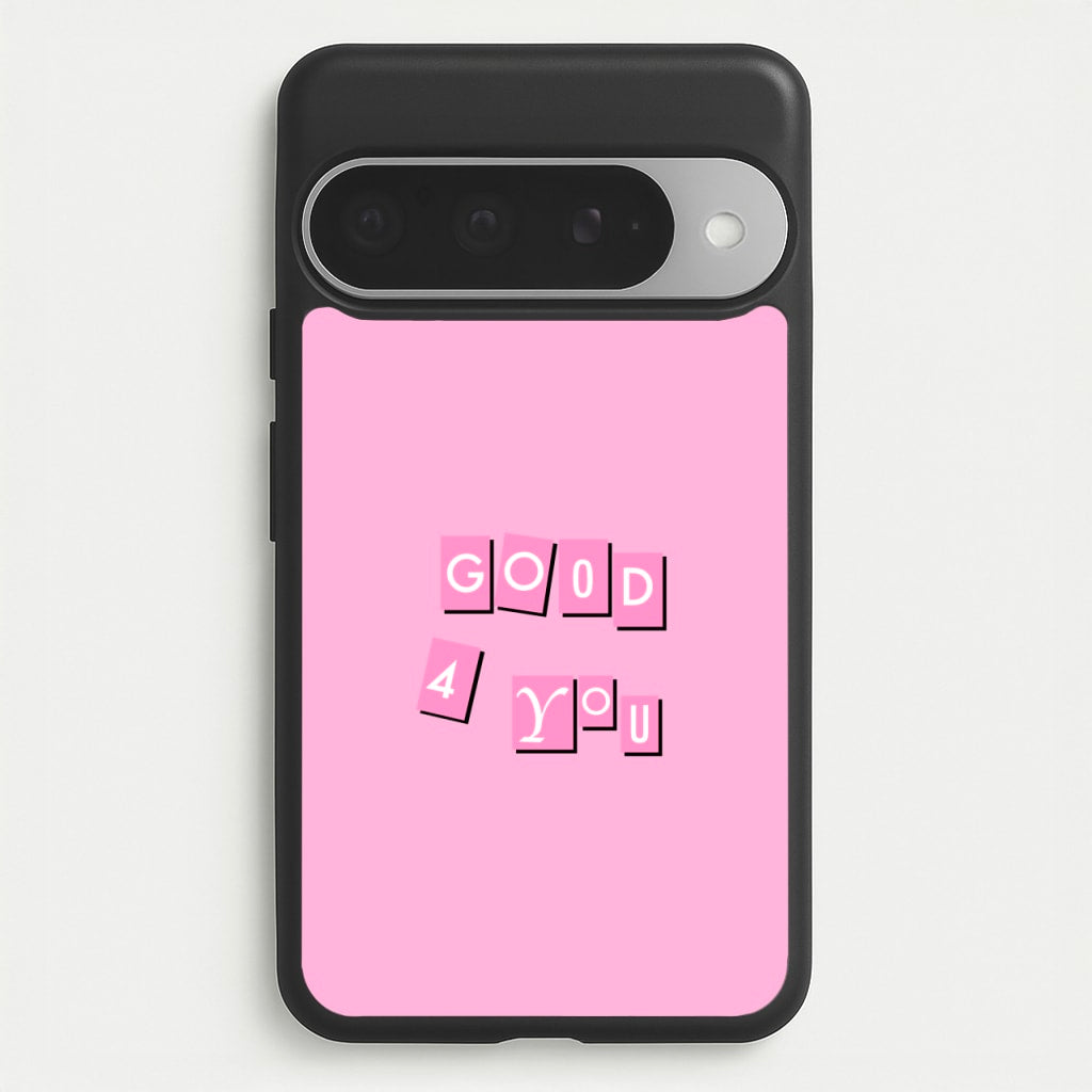 Well Good For You - Olivia Phone Case for Google Pixel 10 Pro XL