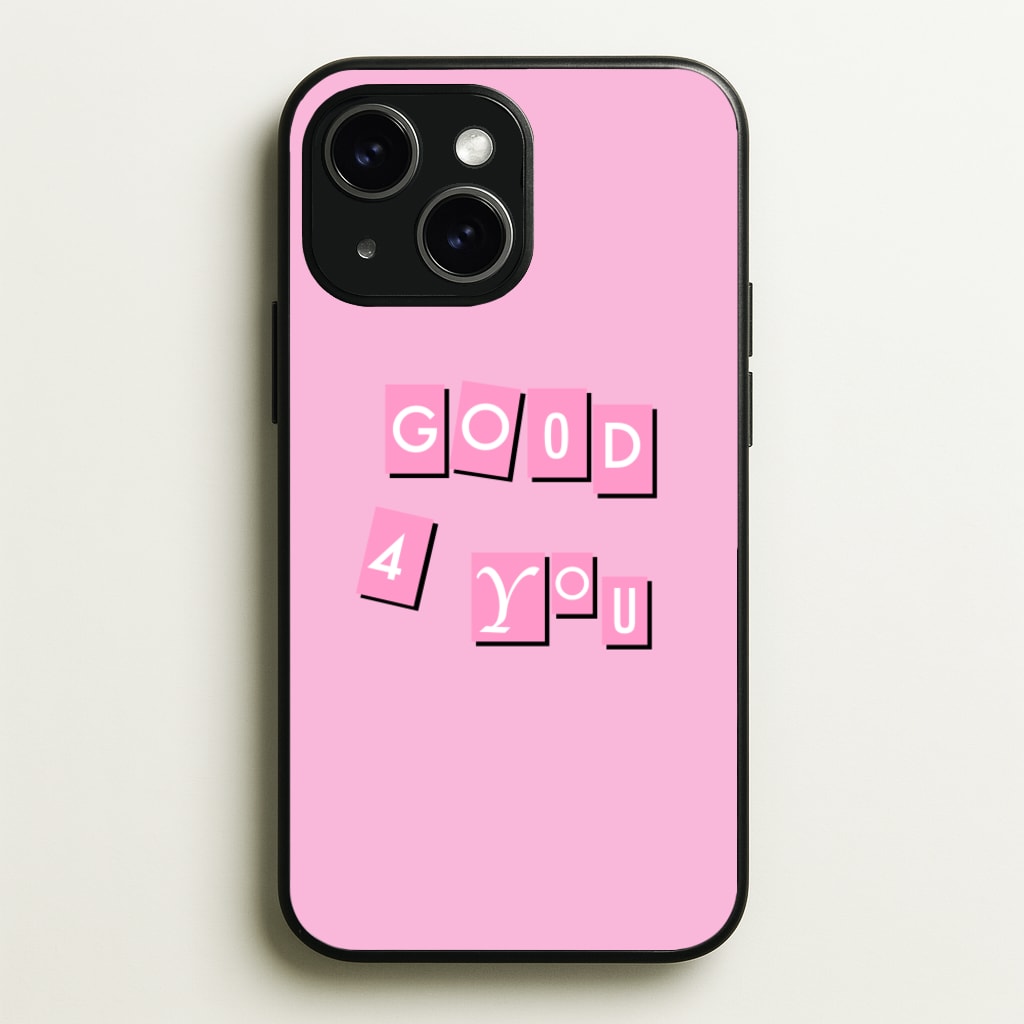 Well Good For You - Olivia - Olivia Rodrigo Phone Case for iPhone 15 Plus