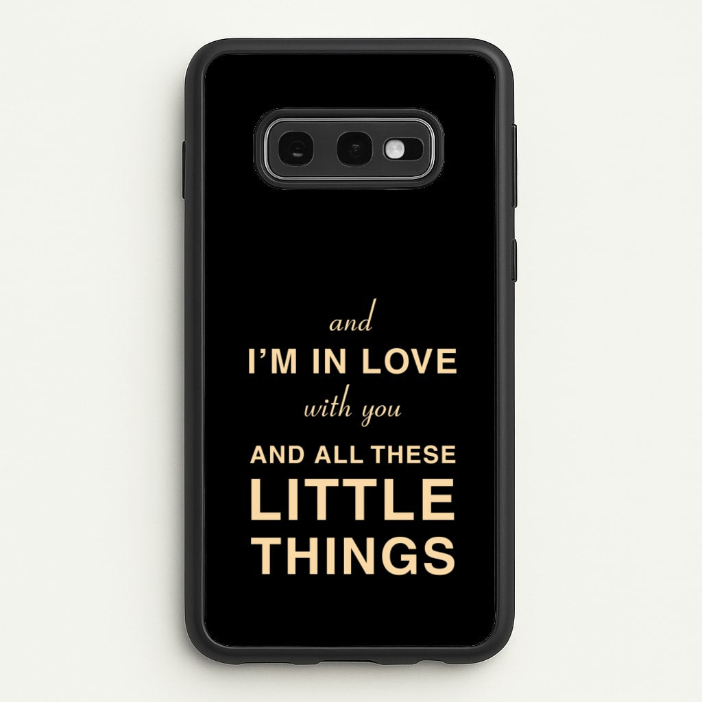 Little Things - One Direction Phone Case for Galaxy S10e