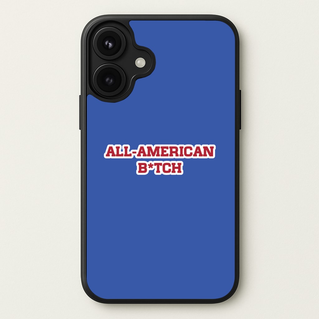 All American B*tch - Olivia Phone Case for iPhone 17