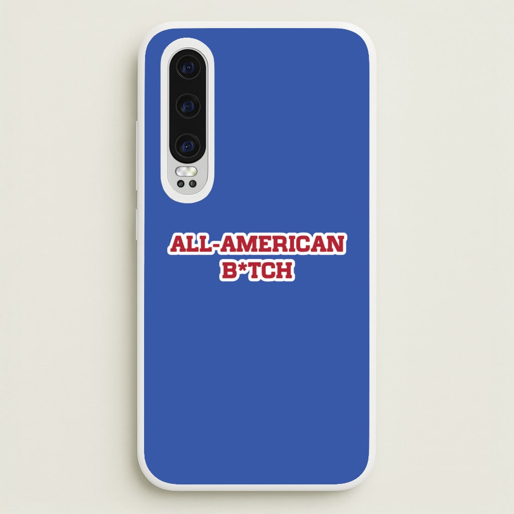 All American B*tch - Olivia  - Olivia Rodrigo Phone Case for Huawei P30