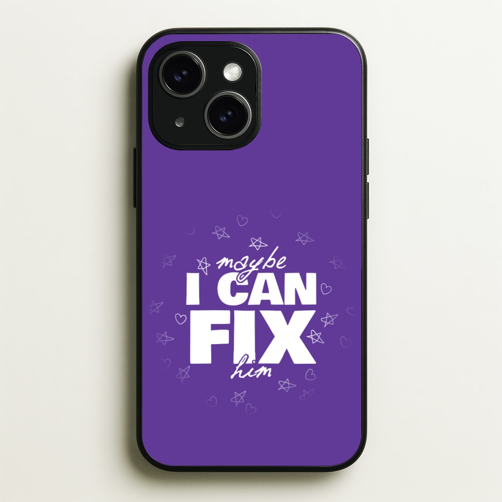 Maybe I Can Fix Him Purple - Olivia Phone Case for iPhone 15