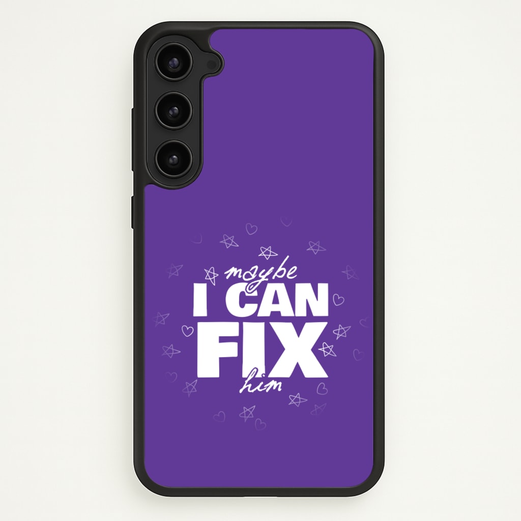 Maybe I Can Fix Him Purple - Olivia Phone Case for Galaxy S23