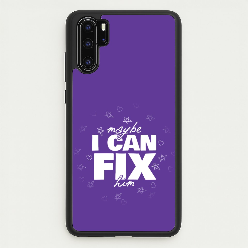 Maybe I Can Fix Him Purple - Olivia Phone Case for Huawei P30 Pro