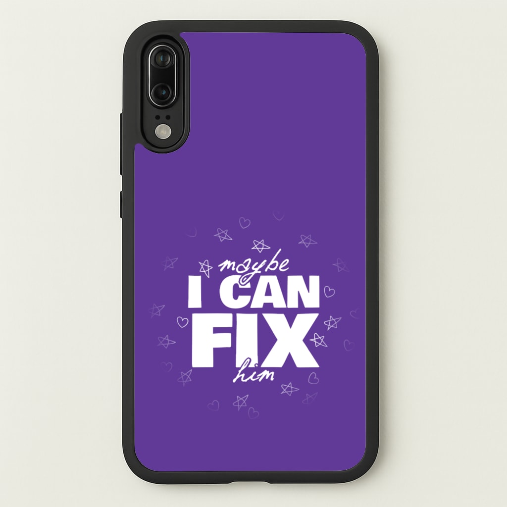 Maybe I Can Fix Him Purple - Olivia Phone Case for Huawei P20