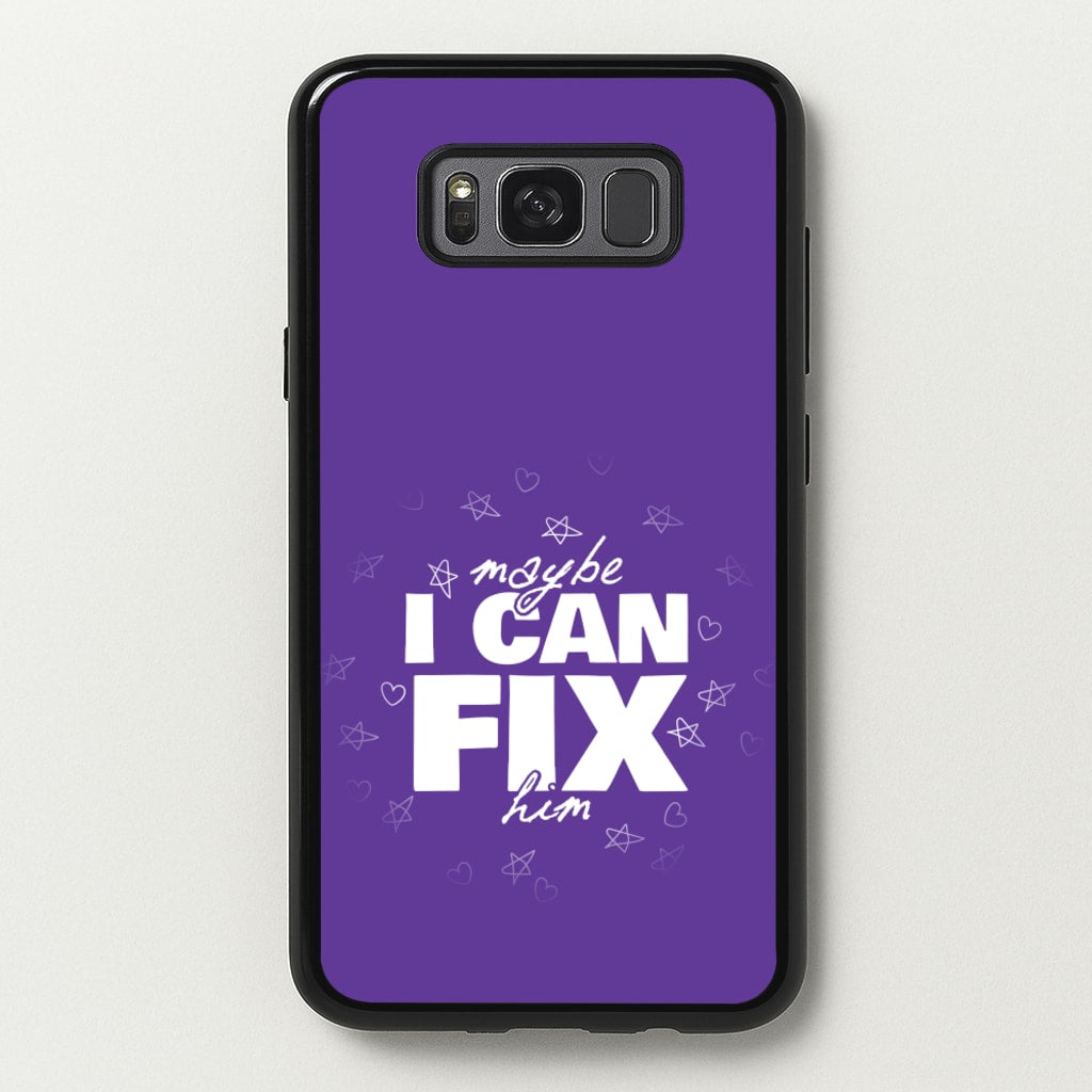 Maybe I Can Fix Him Purple - Olivia Phone Case for Galaxy S8