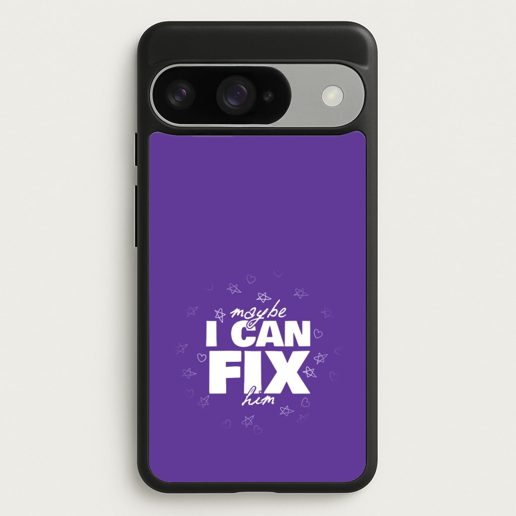 Maybe I Can Fix Him Purple Phone Case for Google Pixel 10 / 10 Pro