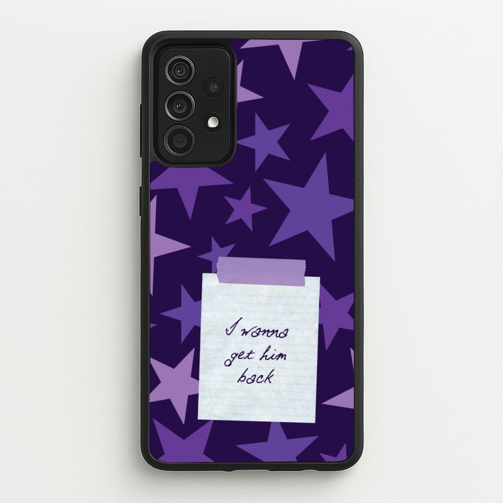 I Wanna Get Him Back  - Olivia Phone Case for Galaxy A52 / A52s