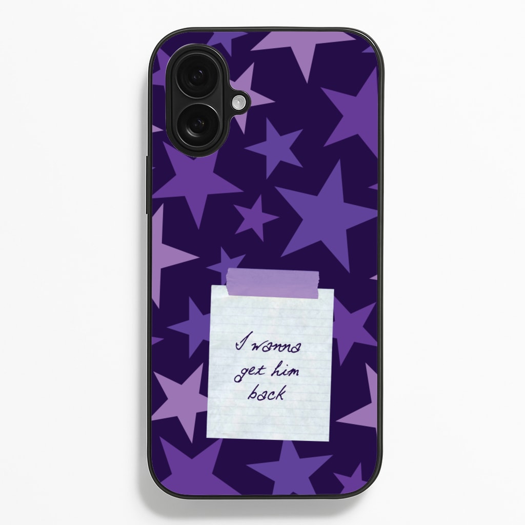I Wanna Get Him Back Phone Case