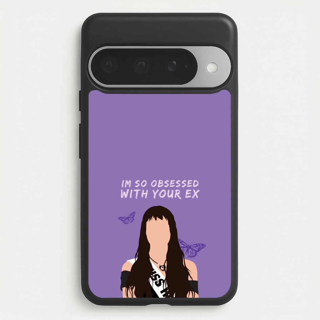 Obsessed With Your Ex Phone Case for Google Pixel 10 Pro XL