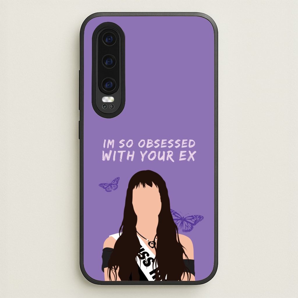 Obsessed With Your Ex - Olivia Phone Case for Huawei P30