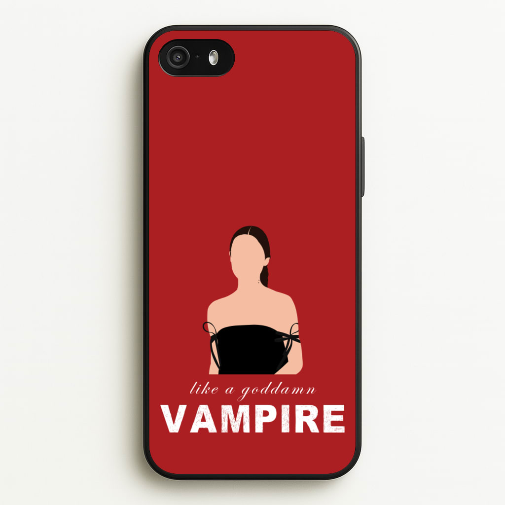 Goddamn Vampire - Olivia Phone Case for iPhone 5 / 5s / SE 2016